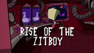 Episode 17 Rise of the Zitboy
