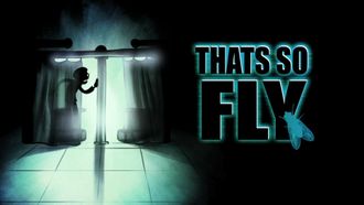 Episode 8 That's So Fly