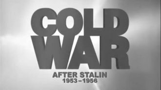 Episode 7 After Stalin (1953–1956)