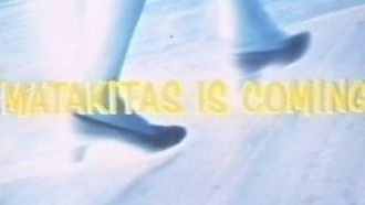 Episode 8 Matakitas Is Coming