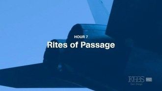 Episode 7 Rites of Passage