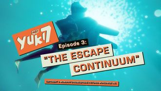 Episode 3 The Escape Continuum