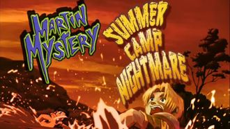 Episode 22 Summer Camp Nightmare