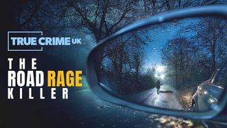 Episode 7 The Road Rage Killer