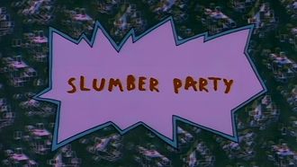 Episode 5 Slumber Party