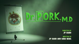 Episode 20 Dr. Pork, M.D