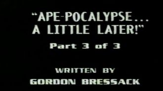 Episode 26 Ape-pocalypse... A Little Later!