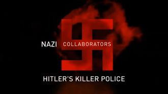 Episode 13 Hitler's Killer Police
