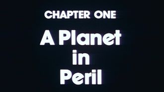 Episode 1 Chapter One: A Planet In Peril