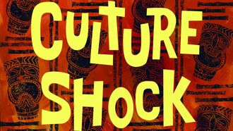 Episode 20 Culture Shock