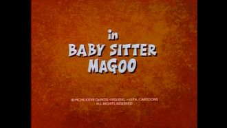 Episode 1 Baby Sitter Magoo