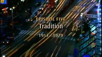 Episode 5 Tradition (1957-1979)