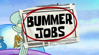 Episode 2 Bummer Jobs