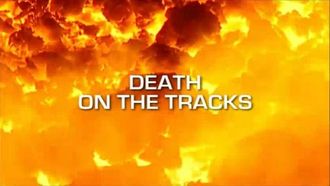 Episode 6 Death on the Tracks