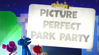 Episode 9 Picture Perfect Park Party
