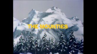 Episode 13 Episode 13: THE MOUNTIES