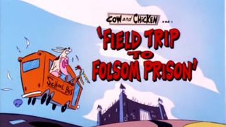 Episode 1 Field Trip to Folsom Prison