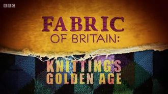 Episode 1 Knitting's Golden Age