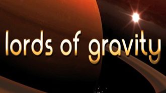 Episode 4 Lords of Gravity & Outer Limits