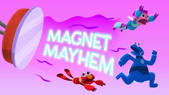 Episode 7 Magnet Mayhem
