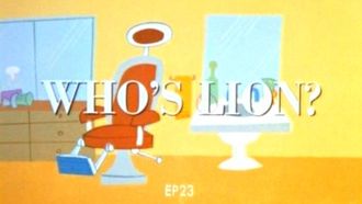 Episode 23 Who's Lion