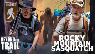 Episode 6 Rocky Mountain Sasquatch
