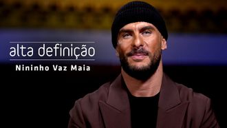 Episode 1 Nininho Vaz Maia