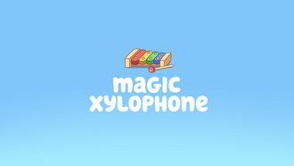 Episode 1 The Magic Xylophone