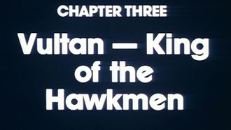 Episode 3 Chapter Three: Vultan, King Of The Hawkmen