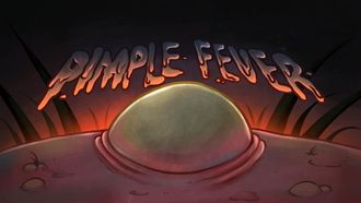 Episode 2 Pimple Fever