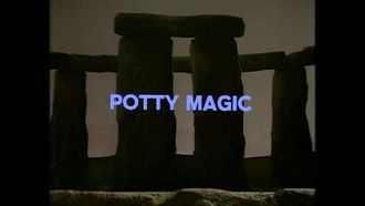 Episode 26 Episode 26: POTTY MAGIC