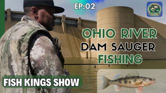 Episode 2 Ohio River Dam Sauger Fishing