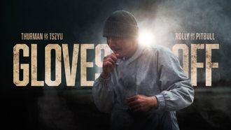 Episode 1 Thurman vs. Tszyu & Rolly vs. Pitbull - GLOVES OFF Part 1