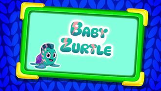 Episode 25 Baby Zurtle