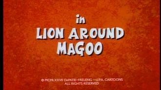 Episode 5 Lion Around, Magoo
