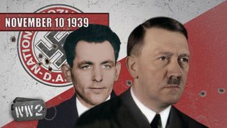 Episode 11 Week 011 - Hitler Almost Killed - WW2 - 10 November, 1939