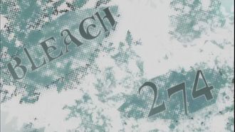 Episode 274 Hitsugaya, the Desperate Hyōten Hyakkasō!