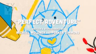 Episode 2 Perfect Adventure