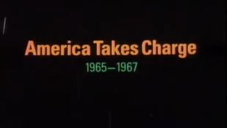 Episode 5 America Takes Charge: 1965-67