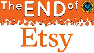 Episode 26 The Downfall of Etsy…