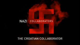 Episode 5 The Croatian Collaborator