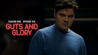 Episode 6 Guts and Glory
