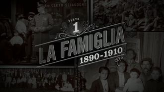 Episode 1 La Famiglia Roots (1880 – 1910)