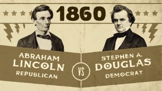 Episode 2 Abraham Lincoln vs. Stephen A. Douglas
