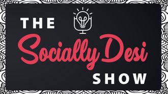 Episode 1 Trailer - The Socially Desi Show