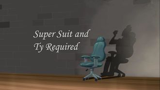 Episode 3 Supersuit and Ty Required