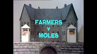 Episode 21 Episode 21: FARMERS VS. MOLES