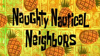 Episode 8 Naughty Nautical Neighbors