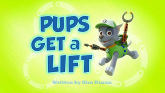 Episode 20 Pups Get a Lift