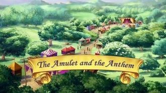 Episode 17 The Amulet and the Anthem
